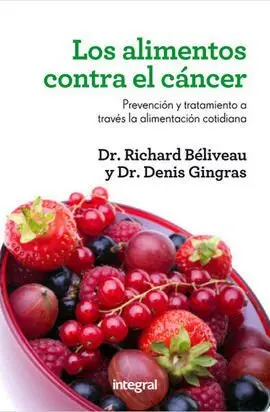 Alimentos Contra el Cancer,Los