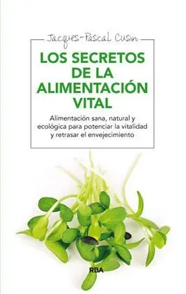 Los Secretos de la Alimentación Vital
