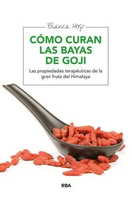 Como Curan las Bayas de Goji