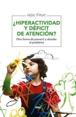 Hiperactividad y Déficit de Atención?