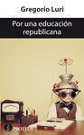 POR UNA EDUCACIÓN REPUBLICANA