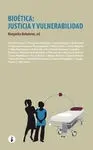 Bioética: Justicia y Vulnerabilidad