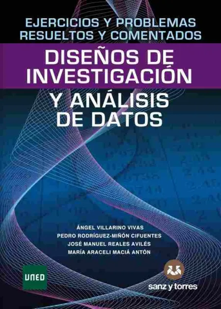 Ejercicios y Problemas Resueltos y Comentados. Diseños de Investigación y Anális