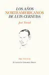 Años Norteamericanos de Luis Cernuda,Los