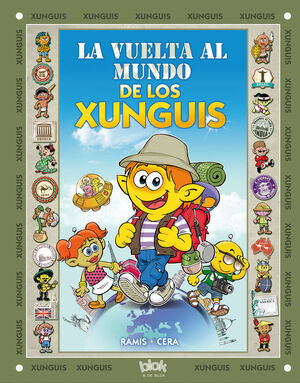 VUELTA AL MUNDO DE LOS XUNGUIS