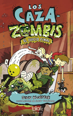 CAZAZOMBIS 3. EL JUICIO FINAL