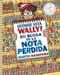 ¿Dónde está Wally? en Busca de la Nota Perdida (Colección ¿Dónde está Wally?)
