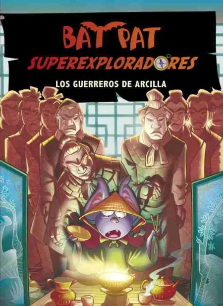 Bat Pat. Superexploradores-Guerreros de Arcilla