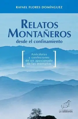 Relatos Montañeros Desde el Confinamiento