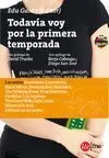 Todavia Voy por la Primera Temporada