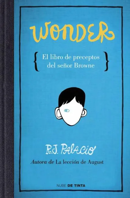 Wonder. El Libro de Preceptos del Señor Browne