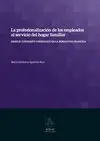 La Profesionalizacion de los Empleados Al Servicio del Hogar Fami