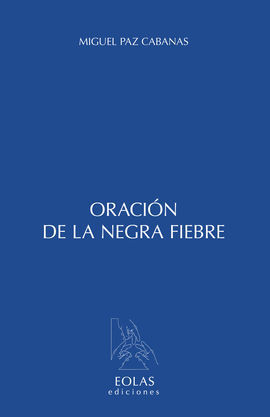 ORACIÓN DE LA NEGRA FIEBRE