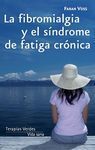 FIBROMIALGIA Y EL SINDROME DE FATIGA CRONICA,LA
