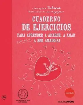 Cuaderno Ejercicios Aprender a Amarse, Amar y Ser Amado