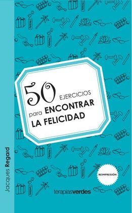 50 EJERCICIOS ENCONTRAR LA FELICIDAD
