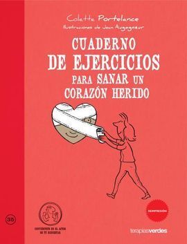 CUADERNO DE EJERCICIOS PARA SANAR UN CORAZON HERIDO