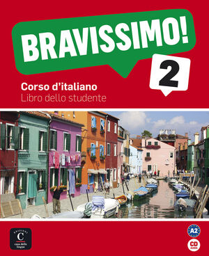BRAVISSIMO! 2 LIBRO DELLO STUDENTE + CD