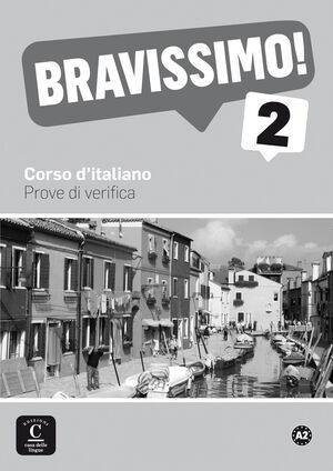 BRAVISSIMO! 2 PROVE DI VERIFICA