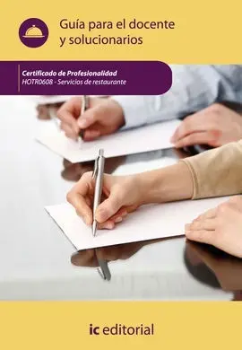 Servicios de Restaurante. Hotr0608 Guía para el Docente y Solucionarios
