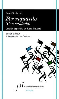 PER RIGUARDO (CON CUIDADO)