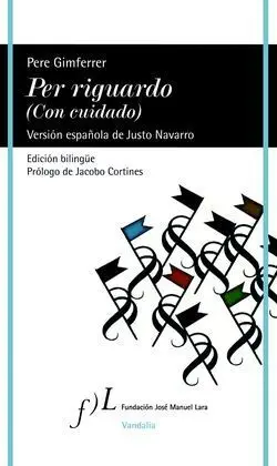 Per Riguardo (Con Cuidado)