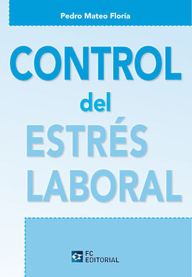 CONTROL DEL ESTRES LABORAL