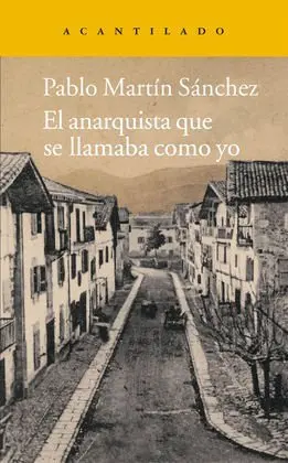 El Anarquista que se Llamaba Como yo