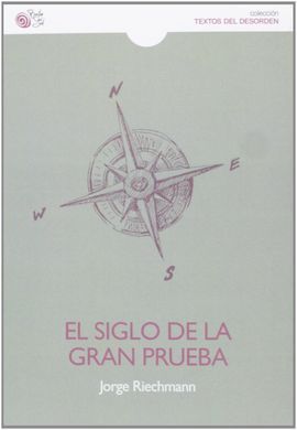 EL SIGLO DE LA GRAN PRUEBA