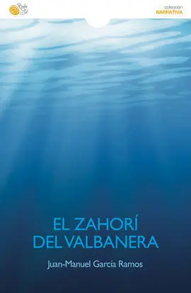 Zahorí del Valbanera, el