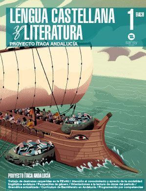 LENGUA CASTELLANA Y LITERATURA 1º BACHILLERATO ÍTACA ANDALUCÍA
