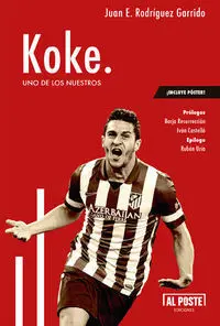 Koke. Uno de los nuestros