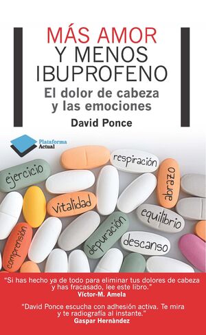 MÁS AMOR Y MENOS IBUPROFENO