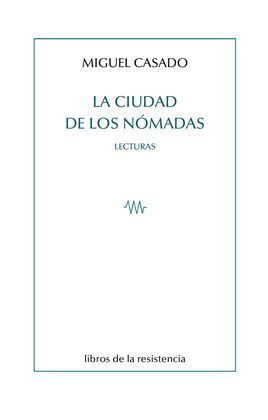 LA CIUDAD DE LOS NÓMADAS