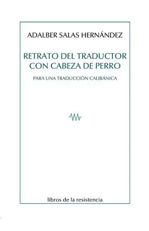 Retrato del Traductor con Cabeza de Perro