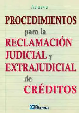 Procedimientos Reclamación Judicial y Extrajudicial Creditos