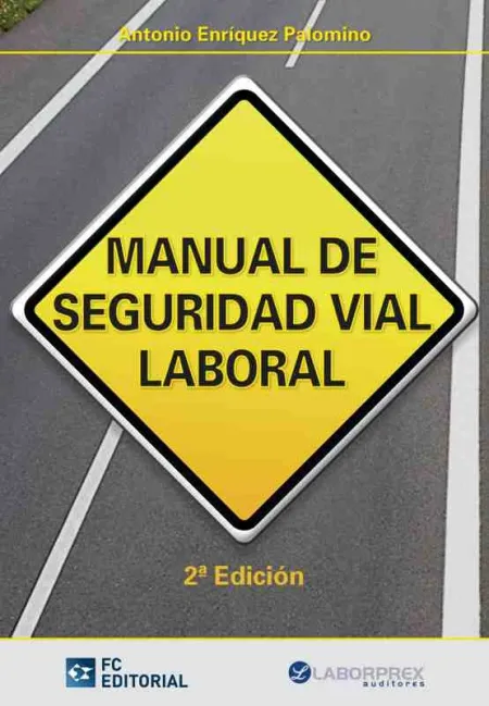 Manual de Seguridad Vial Laboral 2´Ed