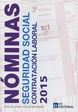Nominas, Seguridad Social y Contratacion Laboral 2015