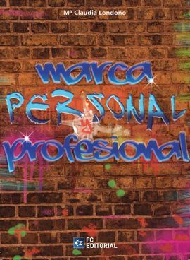 MARCA PERSONAL Y PROFESIONAL