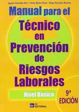 Manual para el Tecnico en Prevencion de Riesgos Laborales. Nivel