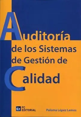 Auditoría de los Sistemas de Gestión de la Calidad