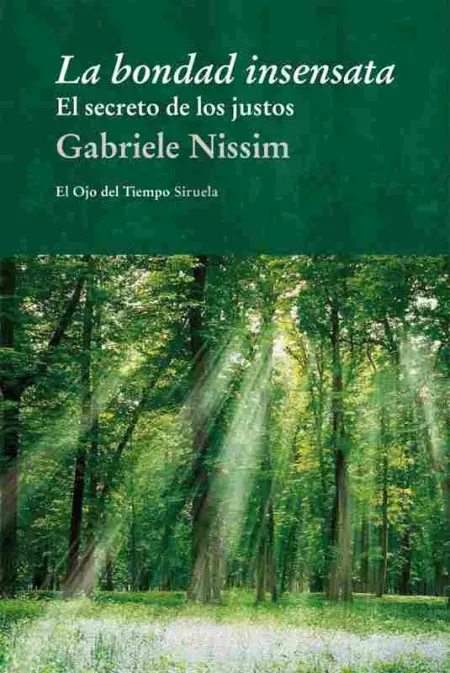 La Bondad Insensata