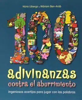 100 Adivinanzas Contra el Aburrimiento