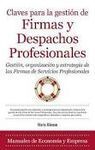 CLAVES PARA LA GESTIÓN DE FIRMAS Y DESPACHOS PROFESIONALES