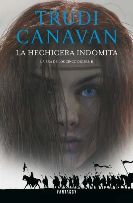 La Hechicera Indómita (La Era de los Cinco Dioses 2)