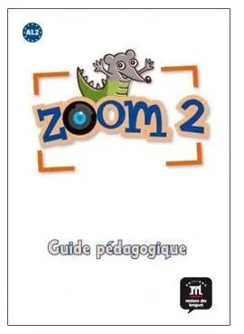 Zoom 2 Guide Pedagogique