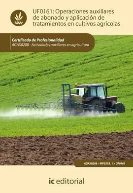 Operaciones Auxiliares de Abonado y Aplicación de Tratamientos en Cultivos Agríc