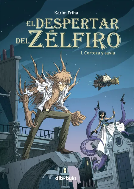 El Despertar del Zélfiro I Corteza y Savia