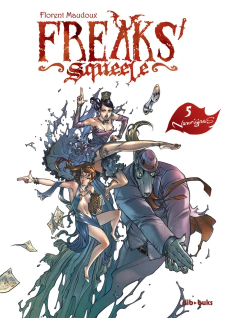 Freaks' Squelle 5