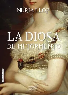La Diosa de mi Tormento